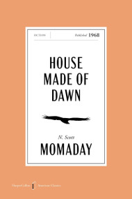 House Made of Dawn American Classics Edition (A Novel) by N. Scott Momaday, 9780063484160