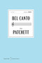 Bel Canto American Classics Edition (A Novel) by Ann Patchett, 9780063484177