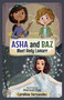 Asha and Baz Meet Hedy Lamarr by Caroline Fernandez, Dharmali Patel, 9781988761787