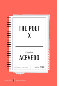 The Poet X American Classics Edition by Elizabeth Acevedo, 9780063492189