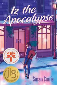 Iz the Apocalypse by Susan Currie, 9781988761848