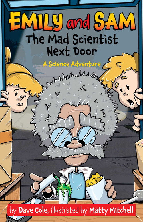 The Mad Scientist Next Door - 9781988761961 by David Cole, Matty Mitchell, 9781988761961