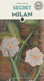 Secret Milan by Massimo Polidoro, 9782361951252