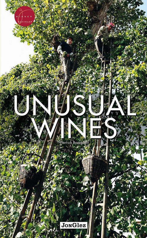 Unusual Wines by Pierrick Bourgault, 9782361951399
