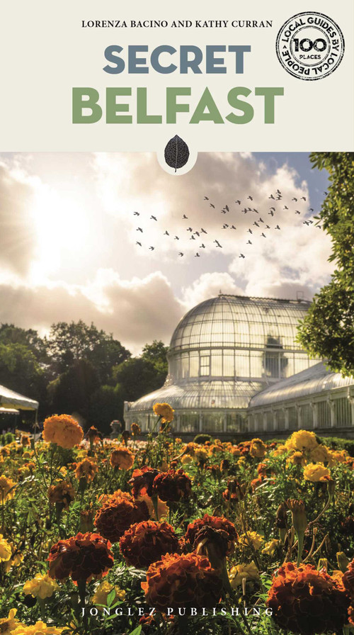 Secret Belfast by Lorenza Bacino, Kathy Curran, 9782361952631