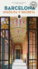 Barcelona Insólita y Secreta (Spanish Edition) by Carlos Mesa, Rocio Sierra Carbonell, 9782361952884