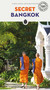 Secret Bangkok by Narina Exelby, Mark Eveleigh, 9782361953270