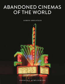 Abandoned Cinemas of the World by Simon Edelstein, 9782361953492