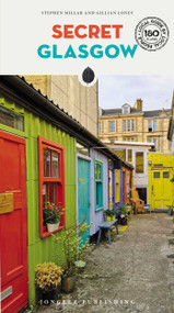 Secret Glasgow by Stephen Millar, Gillian Loney, 9782361953577