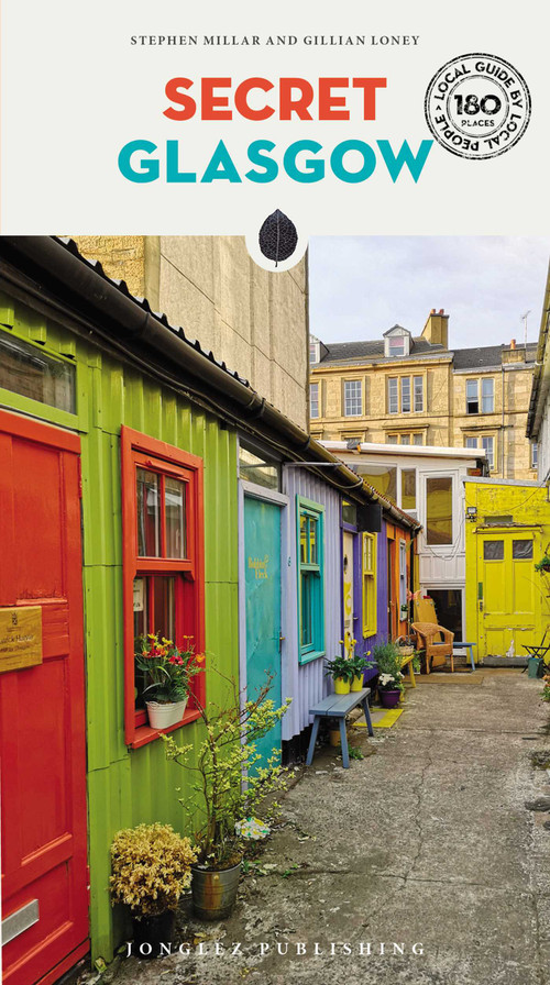 Secret Glasgow by Stephen Millar, Gillian Loney, 9782361953577