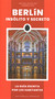 Berlín insólito y secreto (Spanish Edition) by Tom Wolf, Manuel Roy, Roberto Sassi, 9782361953751
