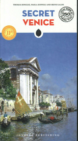 Secret Venice by Thomas Jonglez, Paola Zoffoli, Irene Galifi, 9782361954116