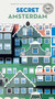 Secret Amsterdam by Marjolijn Van Eys, Delphine Robiot, 9782361954178