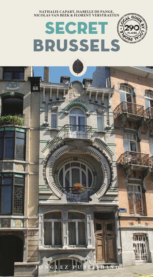 Secret Brussels by Nathalie Capart, Isabelle de Pange, Nicholas Van Beek, Florent Vertraeten, 9782361954550
