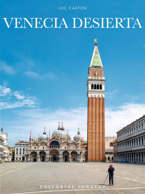 Venecia Desierta (Spanish Edition) by Luc Carton, 9782361954840