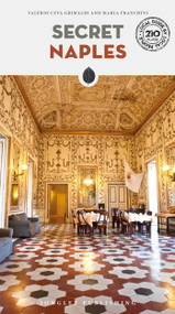 Secret Naples - 9782361954864 by Valerio Ceva Grimaldi, Maria Franchini, 9782361954864