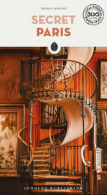 Secret Paris by Thomas Jonglez, 9782361955021