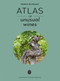 Atlas of Unusual Wines by Pierrick Bourgault, 9782361955830