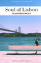 Soul of Lisbon (30 Experiences) by Lauriane Gepner, Fany Péchiodat, 9782361956516