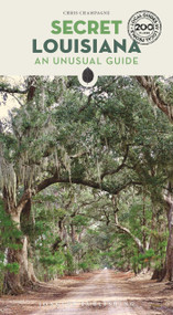 Secret Louisiana by Chris Champagne, 9782361956752