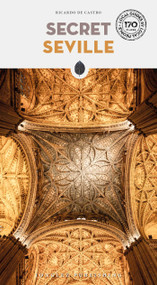 Secret Seville - 9782361957193 by Ricardo De Castro, 9782361957193