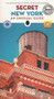 Secret New York (An Unusual Guide) by T.M. Rives, Michelle Young, 9782361957261