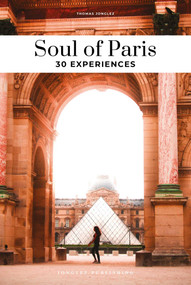 Soul of Paris (30 Experiences) by Thomas Jonglez, 9782361957605