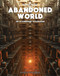Abandoned World (An AI Generated Exploration) by Francis Meslet, 9782361957988