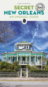 Secret New Orleans - 9782361958022 by Chris Champagne, 9782361958022