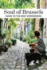 Soul of Brussels - Guide to the best experiences by Allison Michel, Isabelle de Pange, 9782361958190