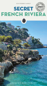 Secret French Riviera - 9782361958695 by Jean-Pierre Cassely, 9782361958695