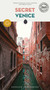 Secret Venice - 9782361959128 by Thomas Jonglez, Irene Galifi, Paola Zoffoli, 9782361959128