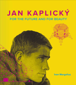 Jan Kaplicky - For the Future and For Beauty by Ivan Margolius, 9783869050256