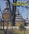 Wooden Churches in Eastern Europe by Siegfried von Quast, Rudolf Moser, 9783869050362