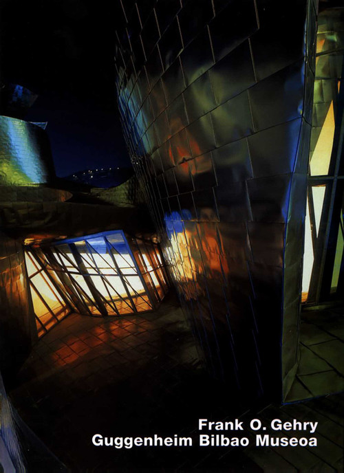 Frank O. Gehry, Museo Guggenheim Bilbao (Opus 32) by Kurt W. Forster, Ralph Richter, 9783930698325