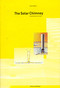 The Solar Chimney (Electricity from the Sun) by Jorg Schlaich, 9783930698691