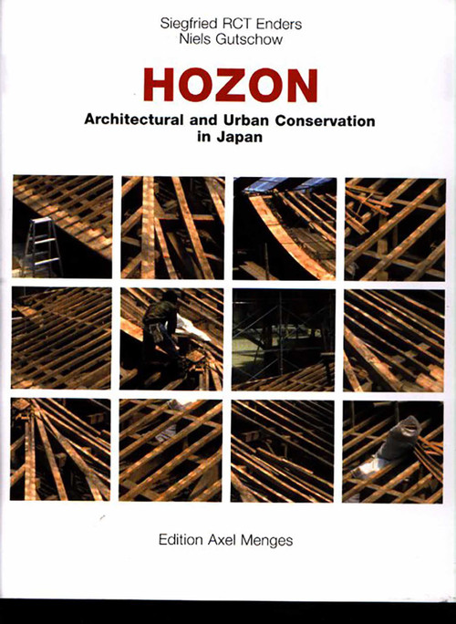 Hozon (Architectual and Urban Conservation in Japan) by Siegfried Enders, Niels Gutschow, 9783930698981