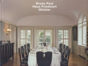 Bruno Paul, Haus Friedwart, Wetzlar (Opus 67) by Alfred Ziffer, 9783932565670