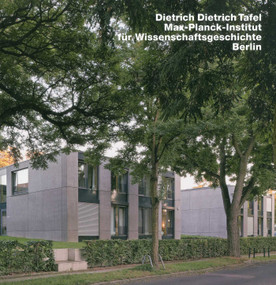 Dietrich & Dietrich Max-Plank-Institutfur Wissenschaftsgeschichte, Berlin (Opus 74) by Andreas Schatzke, Reinhard Gorner, 9783932565748