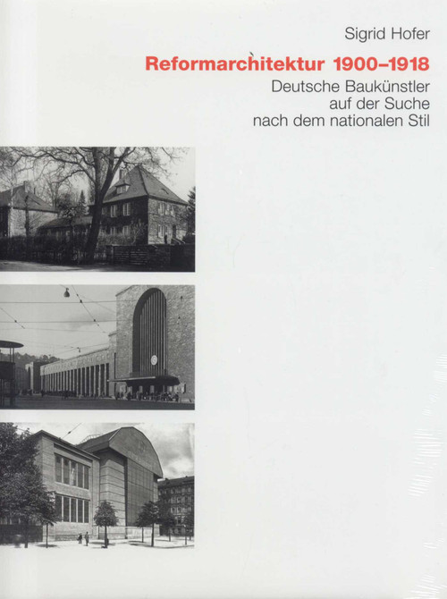 Reformarchitektur (1900-1918) by Sigird Hofer, 9783936681017