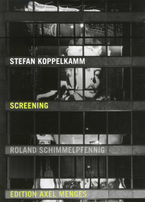 Screening by Stefan Stefan, Roland Schimmelpfennig, 9783936681413