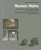Ruins (Reflections about Violence Chaos and Transience) by Hans Schael, 9783936681468