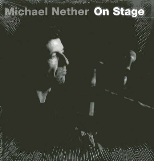 Michael Nether. On Stage by Jörg Palitzsch, 9783936681703