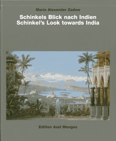 Schinkel's Look towards India by Mario Alexander Zadow, 9783936681710