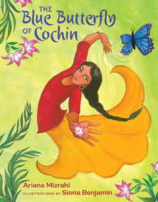 The Blue Butterfly of Cochin by Ariana Mizrahi, Siona Benjamin, 9798986396569