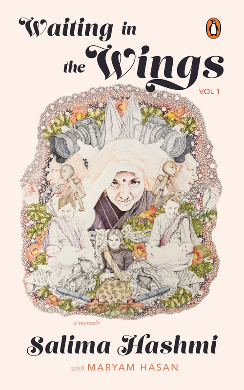 Waiting in the Wings (A Memoir) by Hashmi Salima, Hasan Maryam, 9780143469643