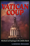 Vatican Coup (On Blackmail and Espionage in the Catholic Church) by Lawrence Erickson, 9781634245531