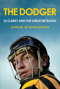 The Dodger (DJ Carey and the Great Betrayal) by Eimear Ní Bhraonáin, 9781785374906