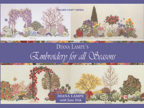 Embroidery for All Seasons by Diana Lampe, 9781863513531