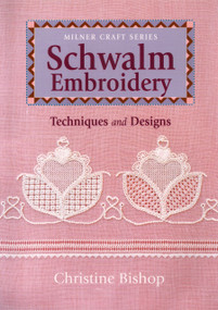 Schwalm Embroidery (Techniques and Designs) - 9781863513906 by Christine Bishop, 9781863513906